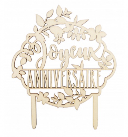 Cake topper Joyeux Anniversaire en bois